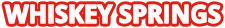 WHISKEY SPRINGS